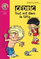 livre cédric 8 tout est dans la tête