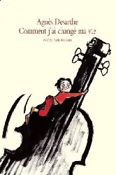 livre comment j'ai changé ma vie