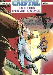 livre cristal tome 2 les tueurs d'un autre monde