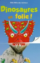 livre dinosaures en folie