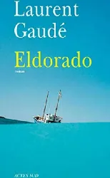 livre eldorado gaudé laurent très bon état