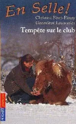 livre en selle, tome 4 tempête sur le club