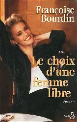 livre le choix d une femme libre