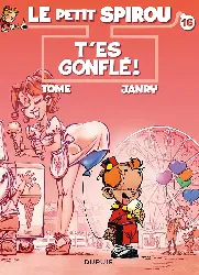 livre le petit spirou, tome 16 t'es gonflé