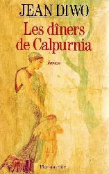 livre les dîners de calpurnia