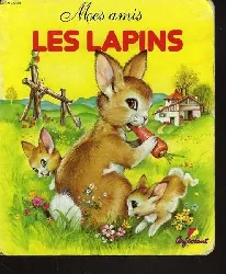 livre mes amis les lapins