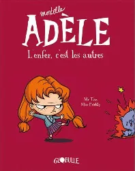 livre mortelle adèle tome 2 l'enfer c'est les autres