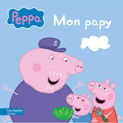 livre peppa mon papy