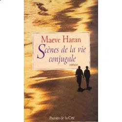 livre scènes de la vie conjugale maeve haran