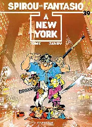 livre spirou et fantasio tome 39 a new york