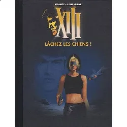 livre xiii t.14 lachez les chiens