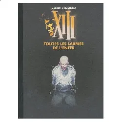 livre xiii tome 3 toutes les larmes de l'enfer