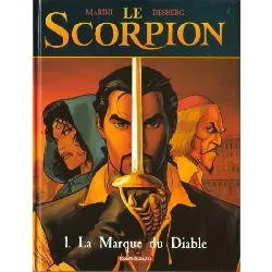 bd la marque du diable - le scorpion tome 1 - edition dargaud