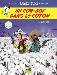 bd un cowboy dans le coton - les aventures de lucky luke tome 9 - edition lucky comics