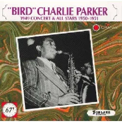 cd 'bird' charlie parker* 1949 concert all stars 1950-1951