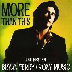 cd bryan ferry roxy music more than this (the best of music)