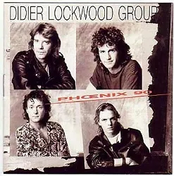 cd didier lockwood group pheonix 90