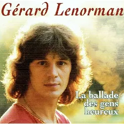 cd gerard lenorman (cd) la ballade des gens heureux