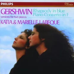 cd gershwin* katia marielle labeque* rhapsody in blue piano concerto in f (versions for two pianos)