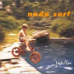 cd nada surf high low