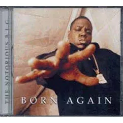 cd the notorious b.i.g.: born again