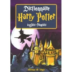 livre dictionnaire harry potter (anglais-francais)