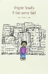 livre il faut sauver saïd