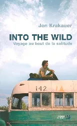 livre into the wild voyage au bout de la solitude