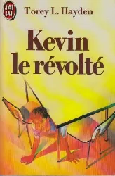 livre kevin le révolté