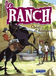 livre le ranch tome 1 orage et désespoir