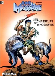 livre lombard bob morane 3 tome 14 les chasseurs de dinosaures