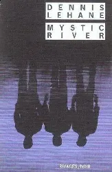 livre mystic river - editions rivages/noir