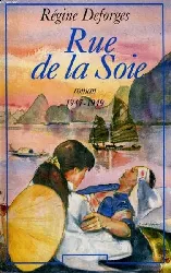 livre rue de la soie. 1947-1949