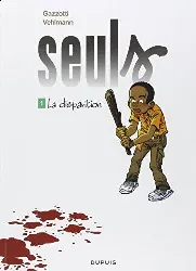 livre seuls tome 1 la disparition