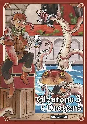 manga gloutons et dragons tome 3 - editions casterman