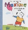 maxime et le ballon rose - broché