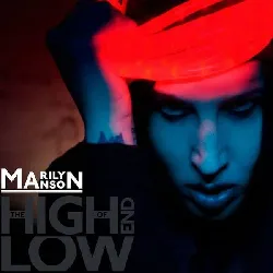 cd marilyn manson: the high end of low