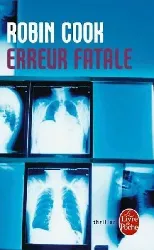 livre erreur fatale robin cook