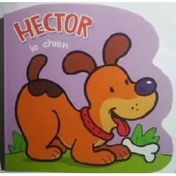 livre hector le chien