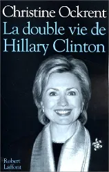 livre la double vie de hillary clinton christine ockrent