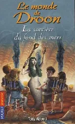 livre le monde de droon tome 12 la sorcière du fond des mers