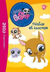 livre littlest pet shop valentine est amoureuse