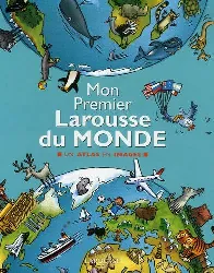 livre mon premier larousse du monde