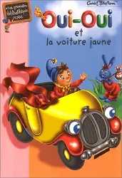 livre oui-oui et la voiture jaune