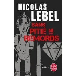 livre sans pitié ni remords