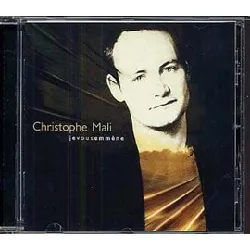 cd christophe mali - je vous emmène (2006)