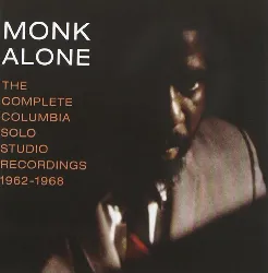 cd thelonious monk - monk alone: the complete columbia solo studio recordings 1962-1968 (1998)