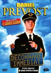 dvd daniel prevost : déconnage immédiat