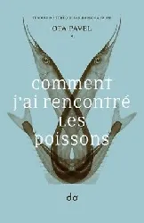 livre comment j'ai rencontré les poissons