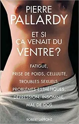 livre et si ca venait du ventre ?